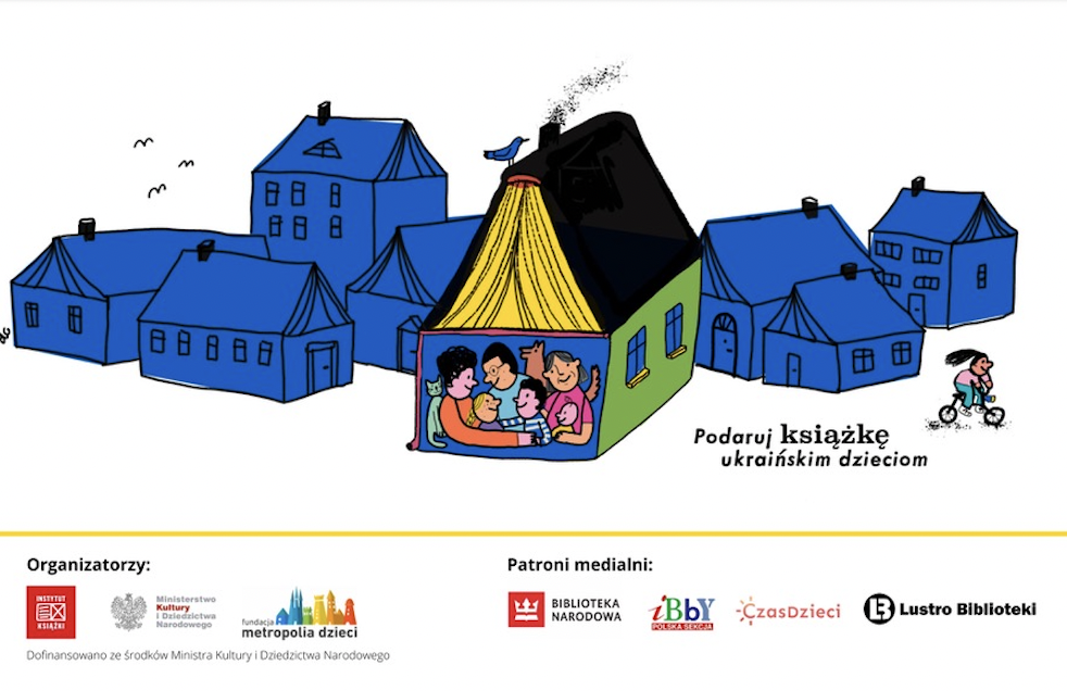 Plakat promujący akcję PODARUJ KSIĄŻKĘ UKRAIŃSKIM DZIECIOM. Przedstawia kompleks niebieskich budynków na białym tle, a w jednym z nich rodzinę z dziećmi czytającą książki.